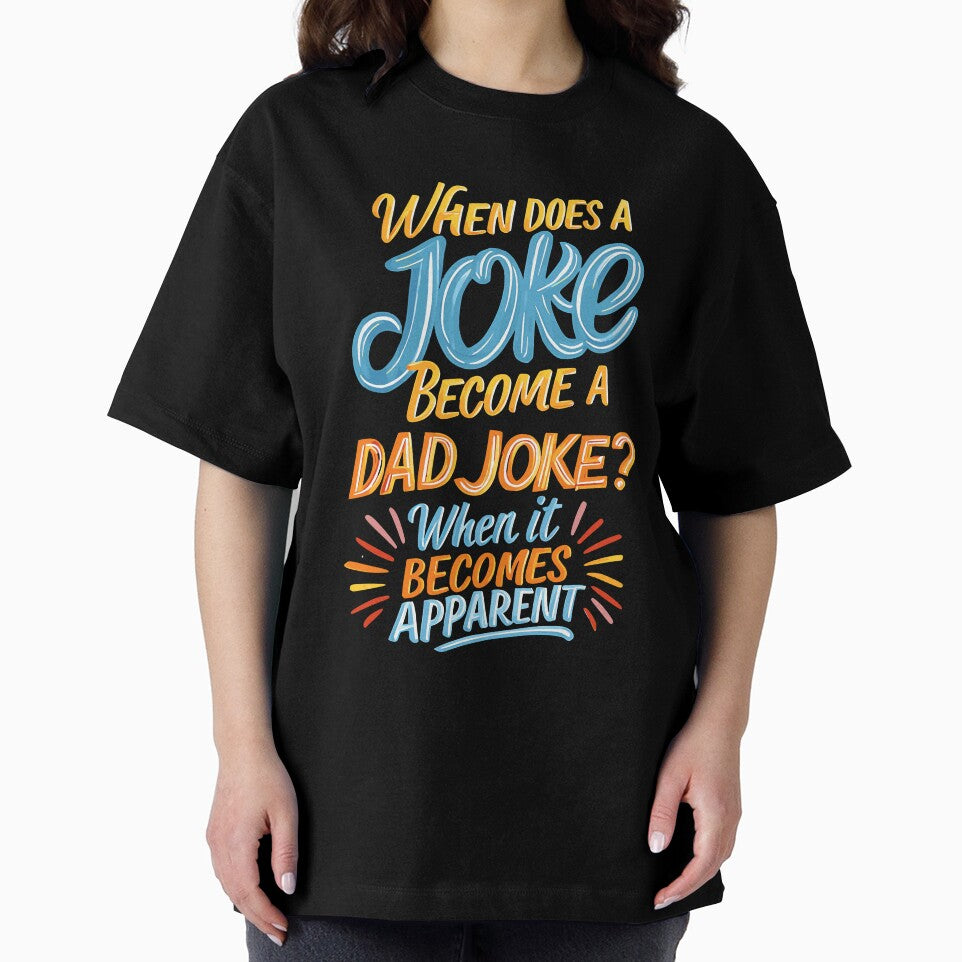 When Does A Joke Become A Dad Joke? When It Becomes Apparent by Alpha555