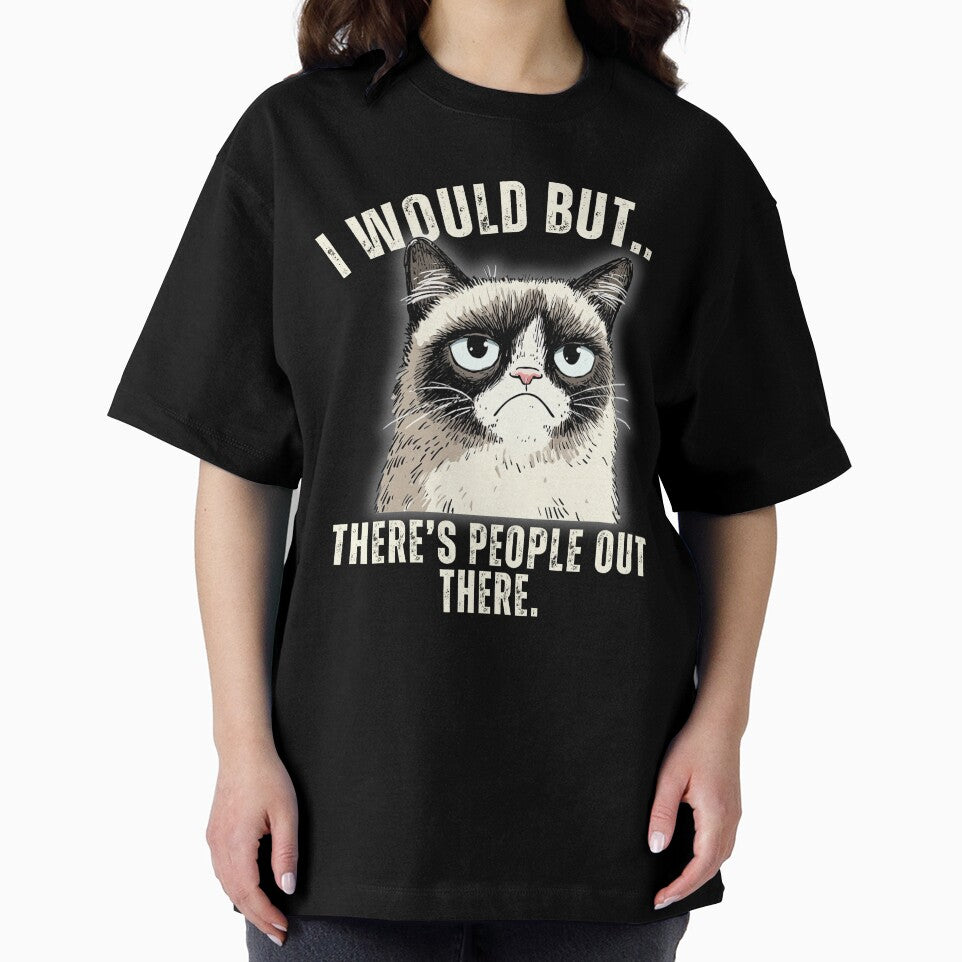 I would but there's people out there - Grumpy Cat - Introvert by LAJdesigns