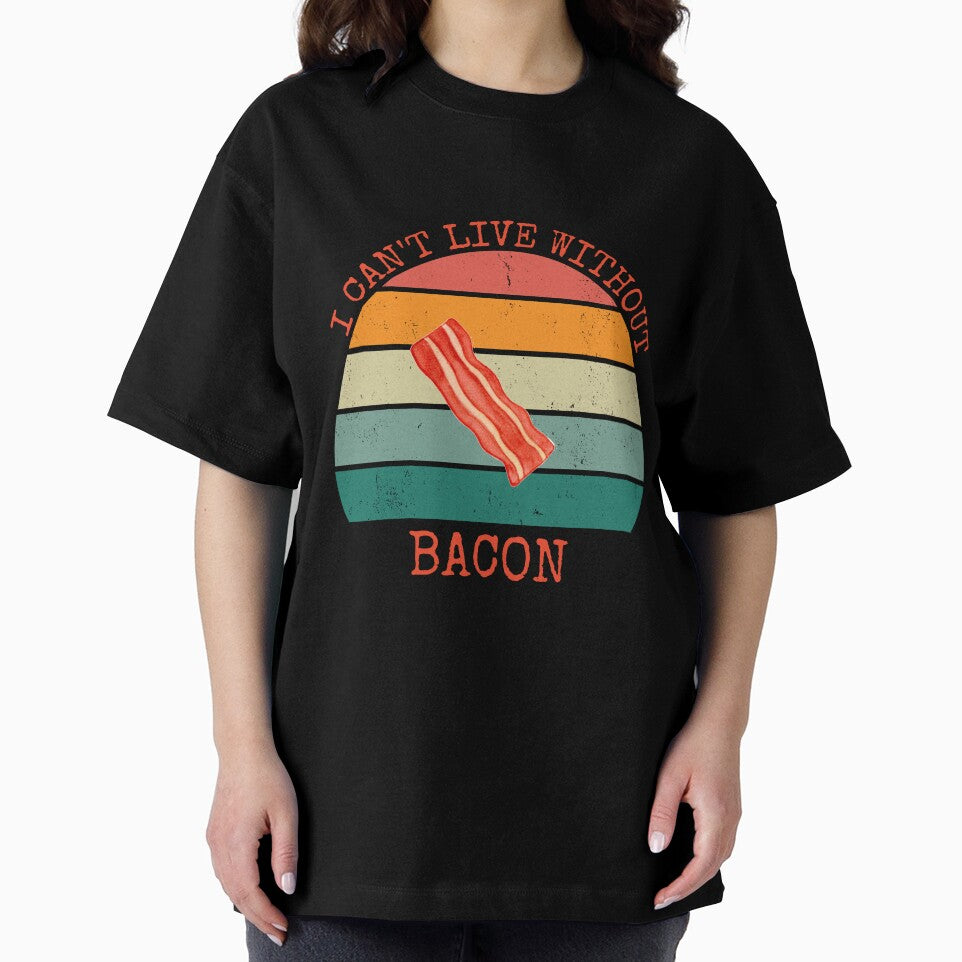 I Can't Live Without Bacon by buzzstyle66