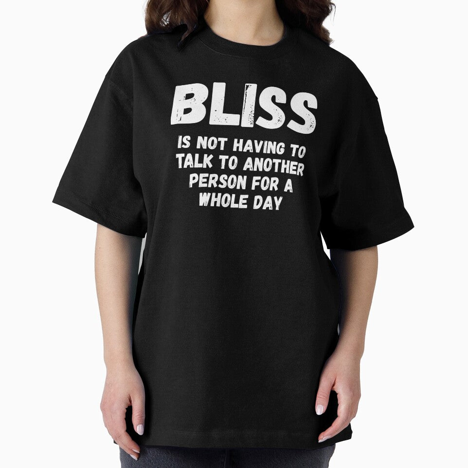 Introvert Bliss Is Not Having To Talk To Another Person For A Whole Day by jutulen