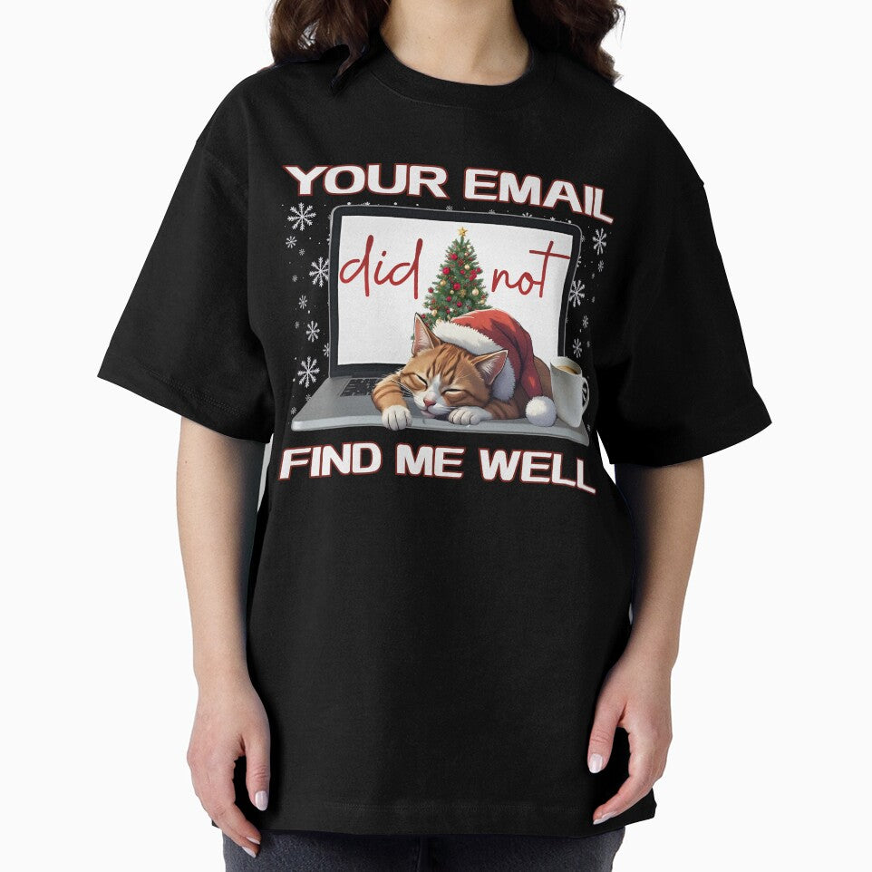 Your Email Did Not Find Me Well | Christmas Cat Meme by PROPera-design