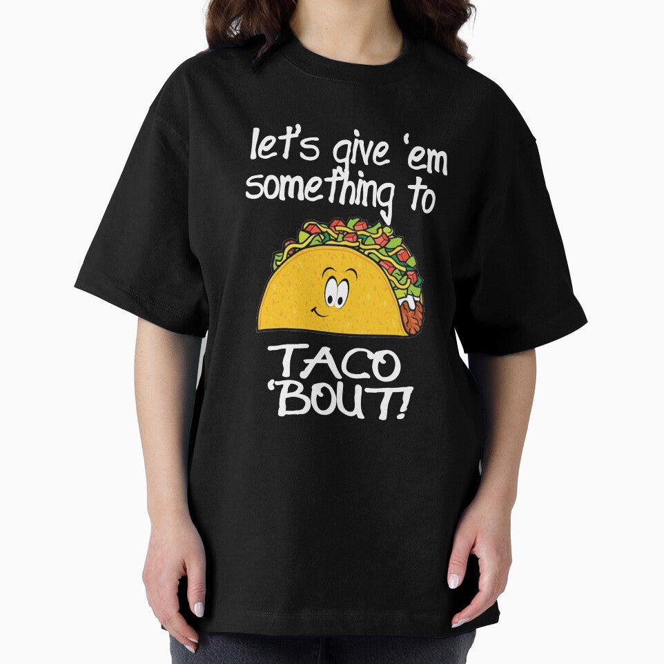 Funny Taco Design Taco Shirts Women by drwigglebutts