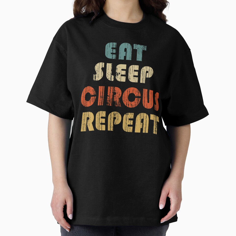 Eat, Sleep, Circus, Repeat. Vintage by Paravana