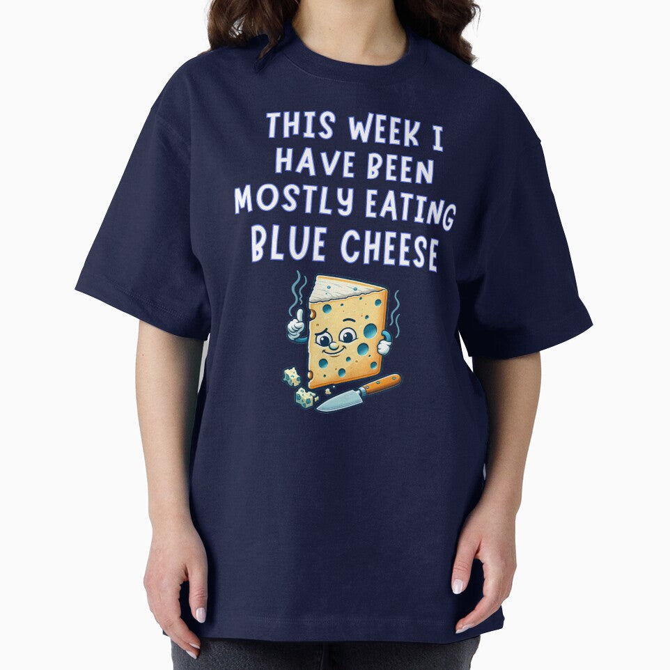 This Week I Have Been Mostly Eating Blue Cheese Fun Food Educational by Urban2Style