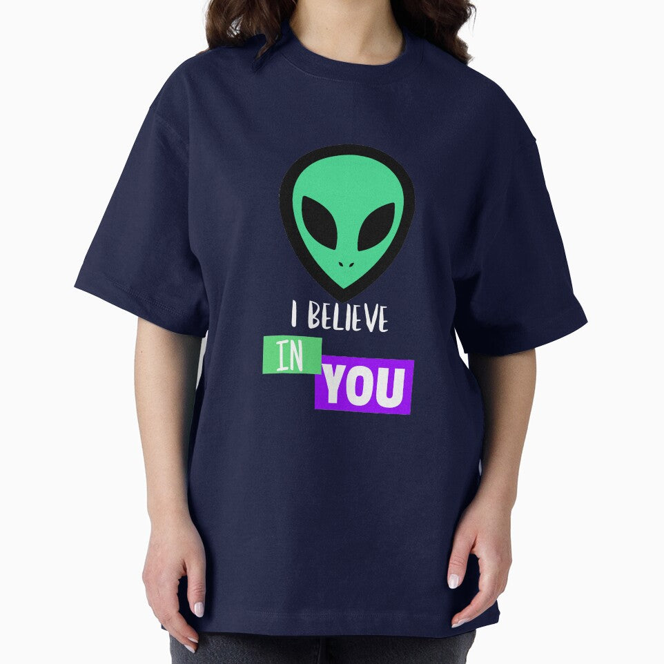 I Believe in You Inspiring Alien by TrndSttr
