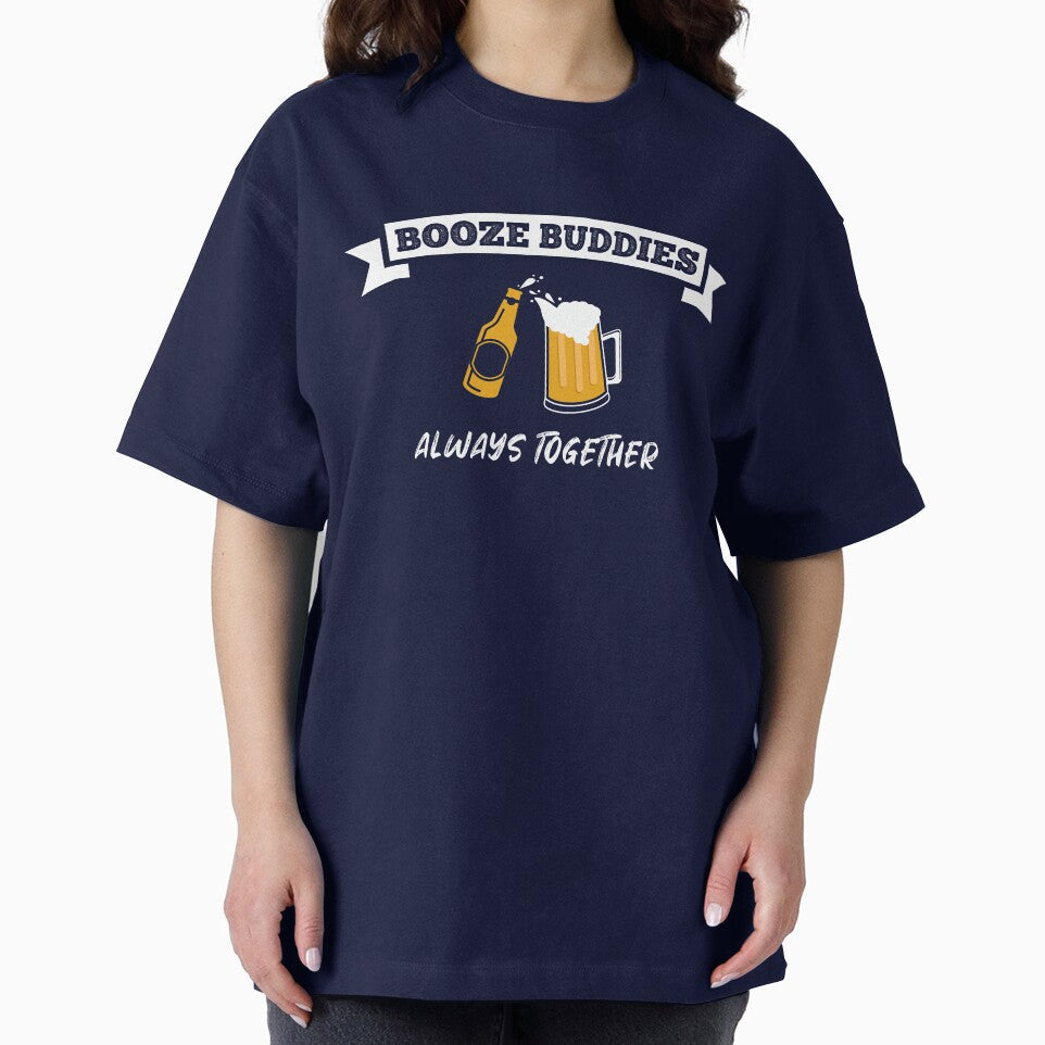 Booze Buddies always together by Khushi Graphics