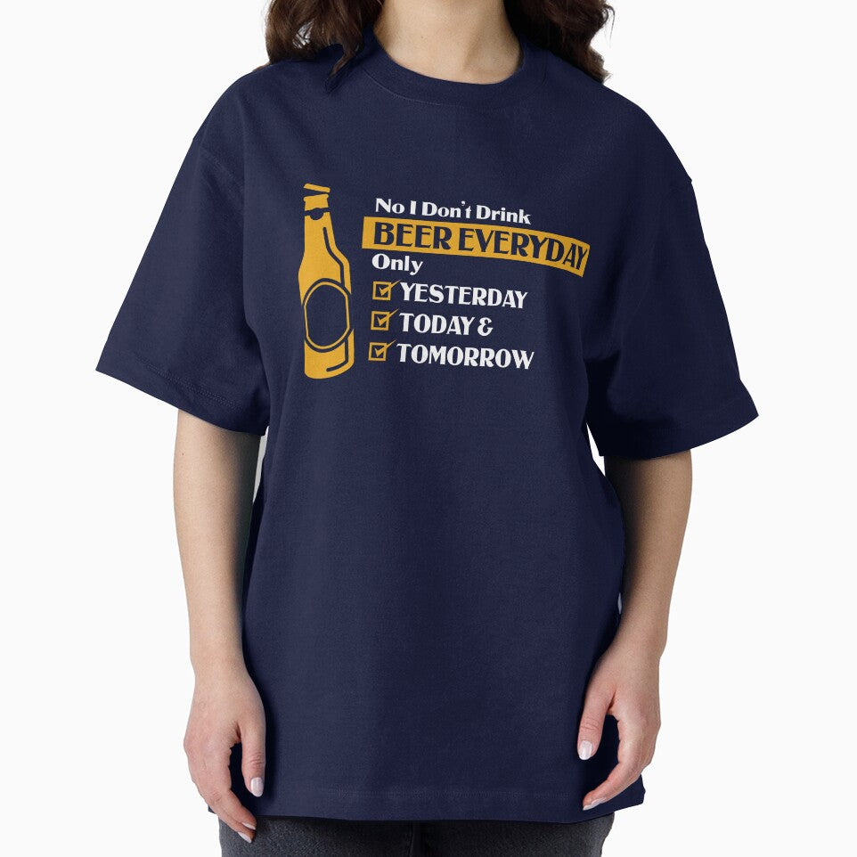 Beer Everyday by Khushi Graphics