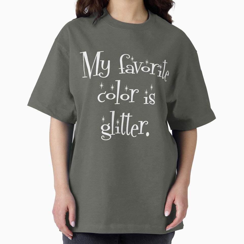 My Favorite Color Is Glitter by Good-Looking Corpse