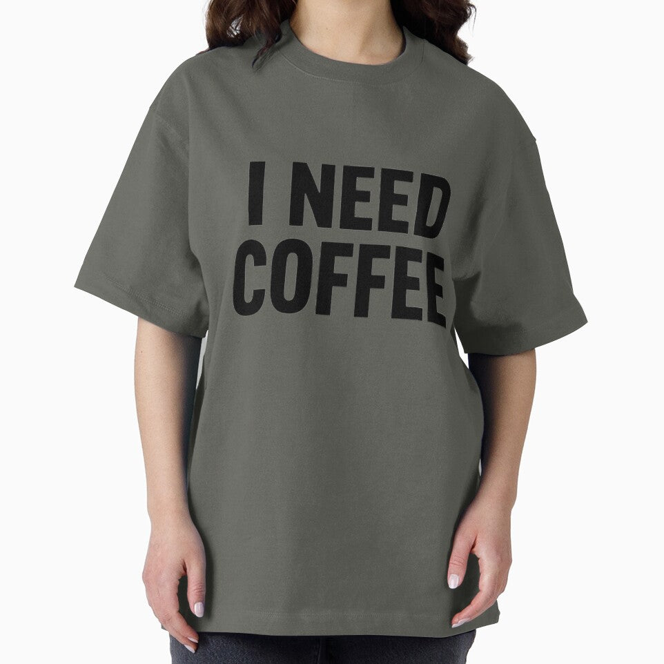 I Need Coffee by Caffeine & Chaos