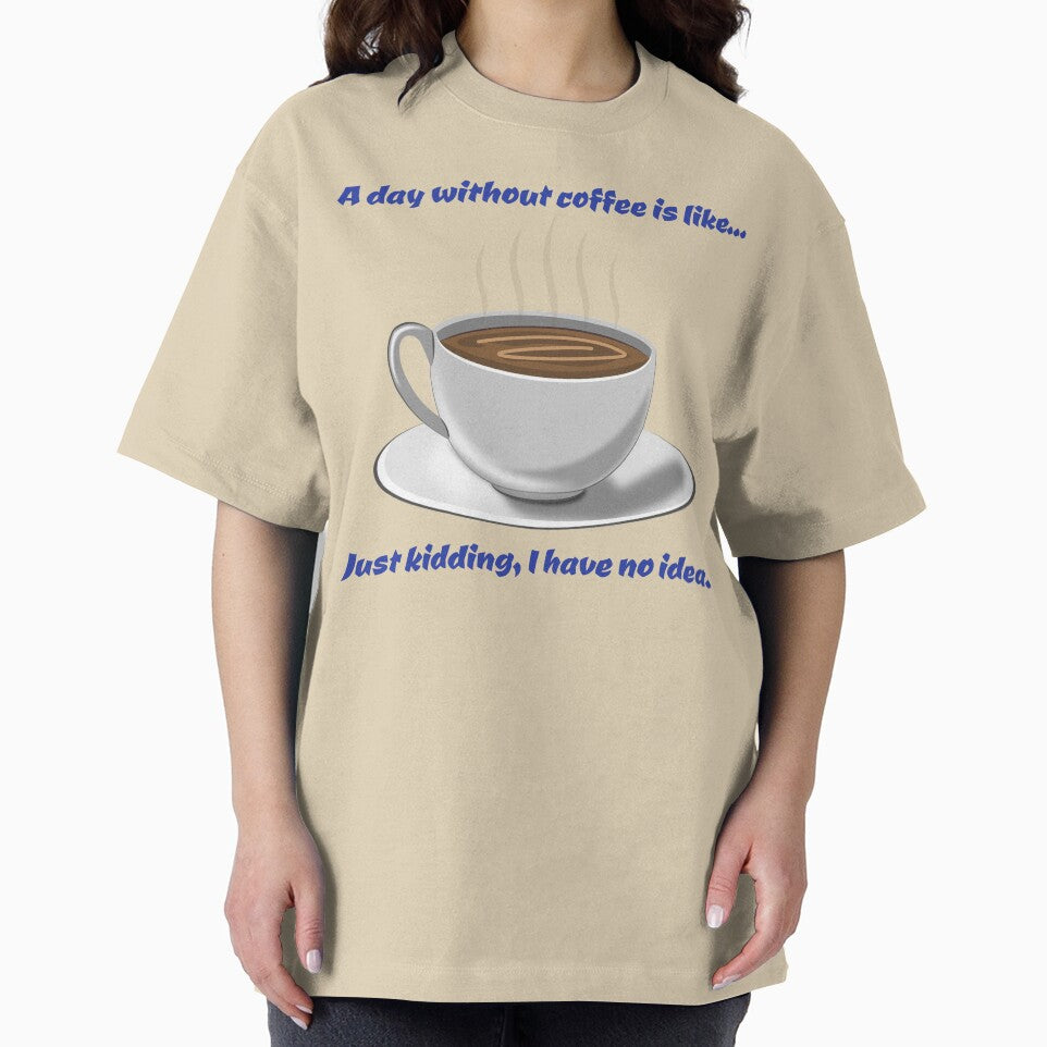 “A Day Without Coffee? Impossible!” by AngelDesign0922