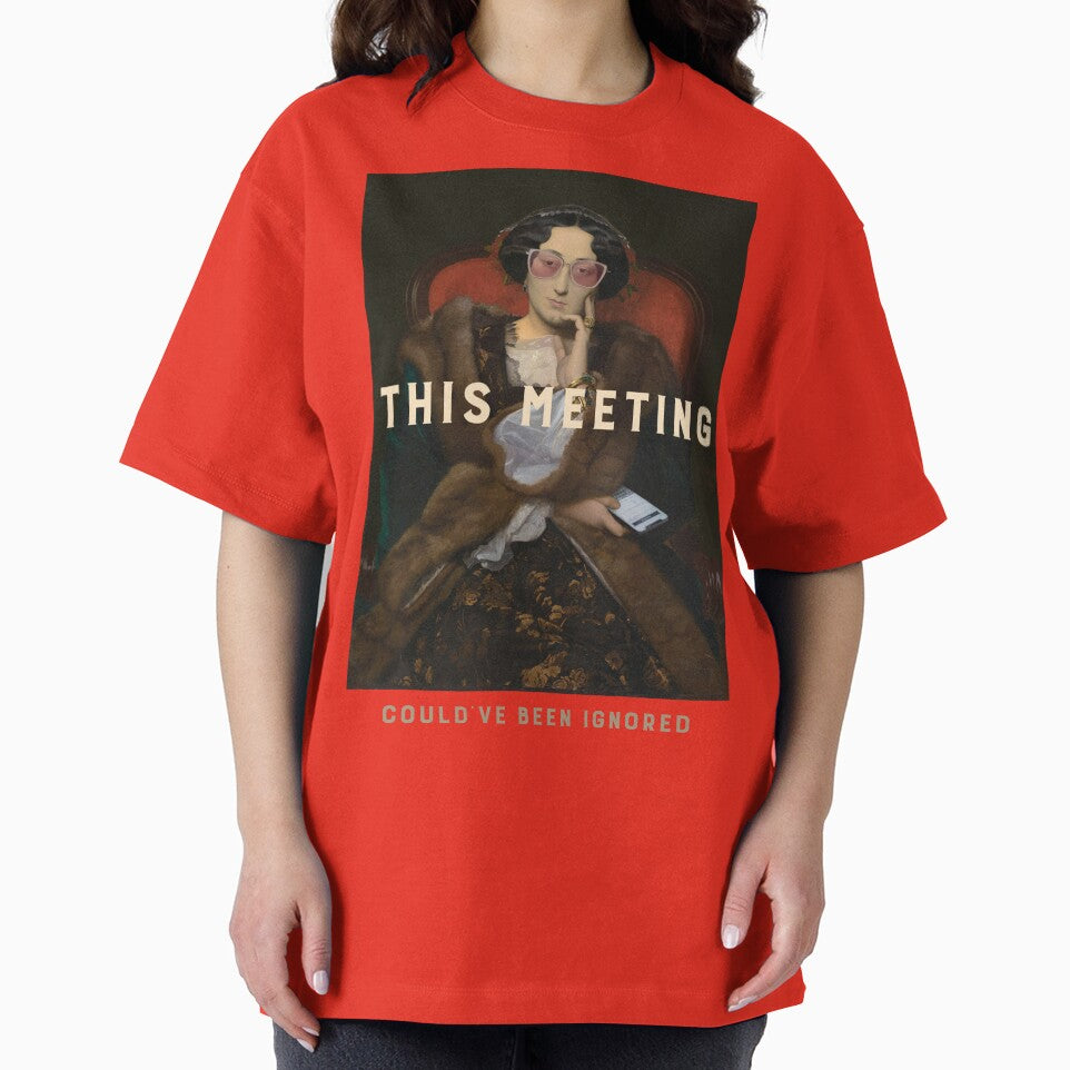 This Meeting Could’ve Been Ignored | Corporate Office Goblin by RandisTees