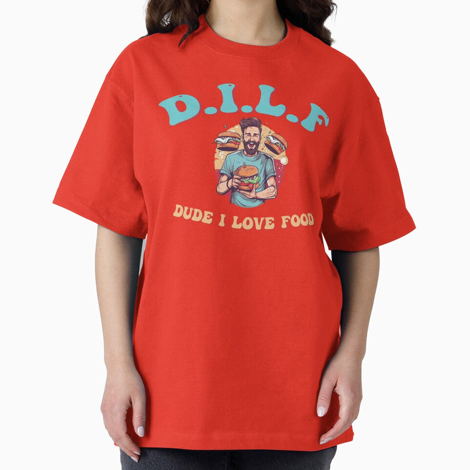 Dude I love Food (D.I.L.F) by UrbanChillz