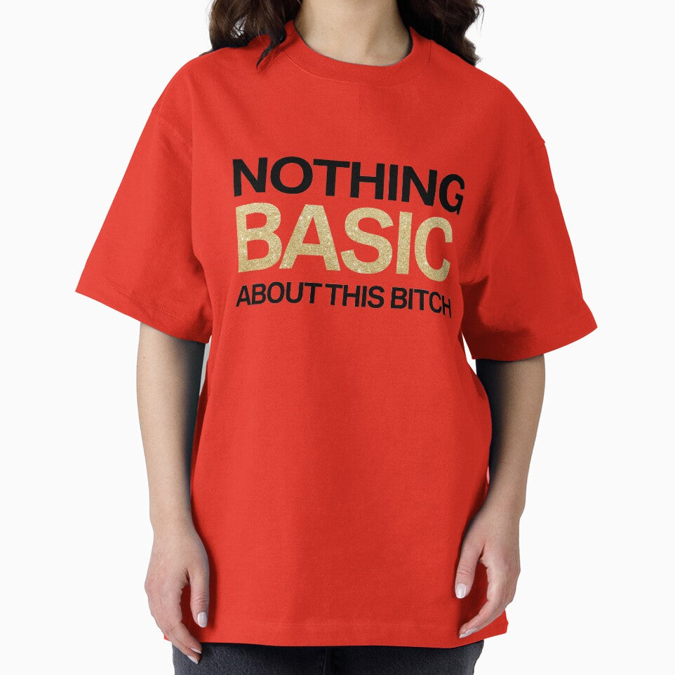Nothing Basic About This Bitch by NorthMerchCo