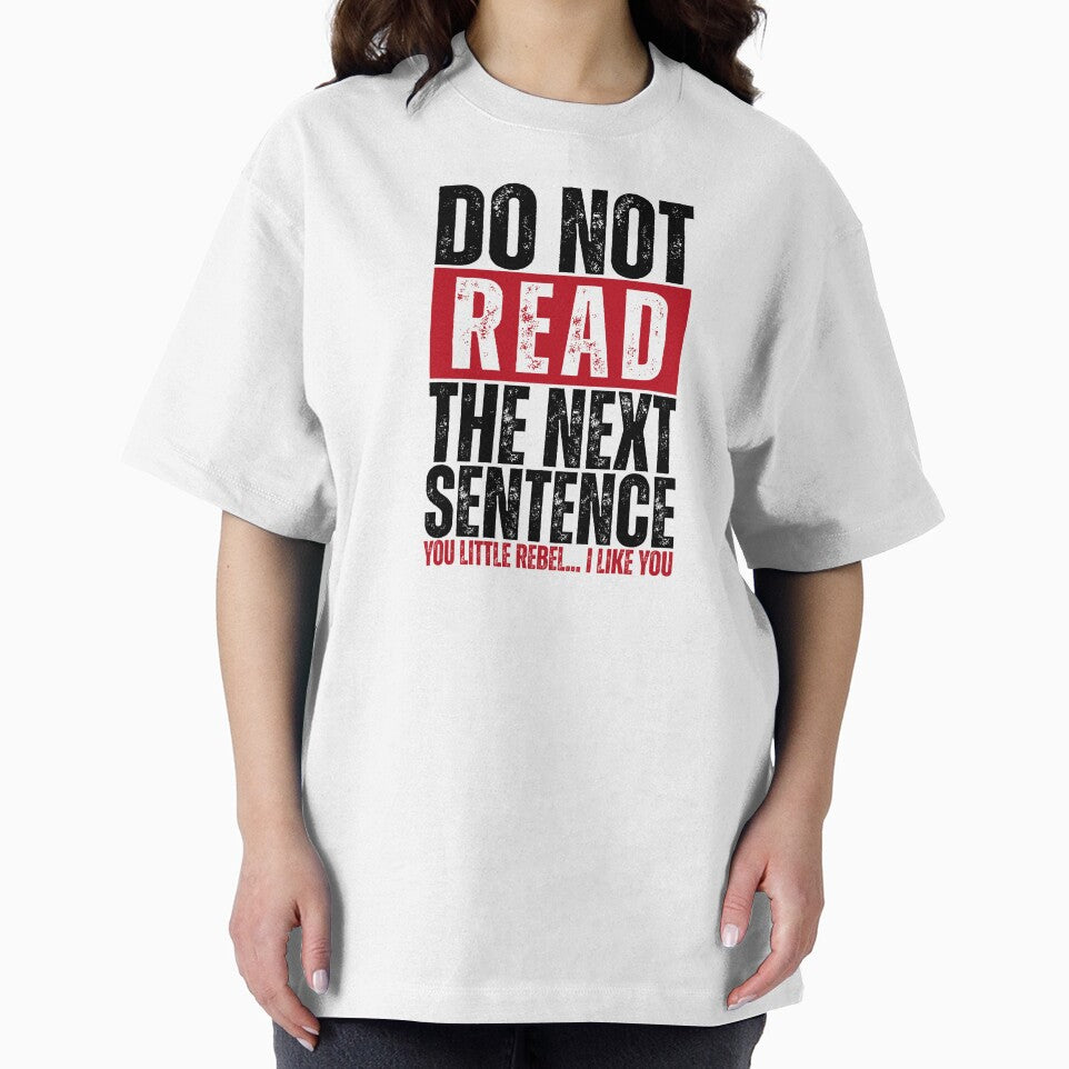 Do Not Read the Next Sentence by Dondonmart