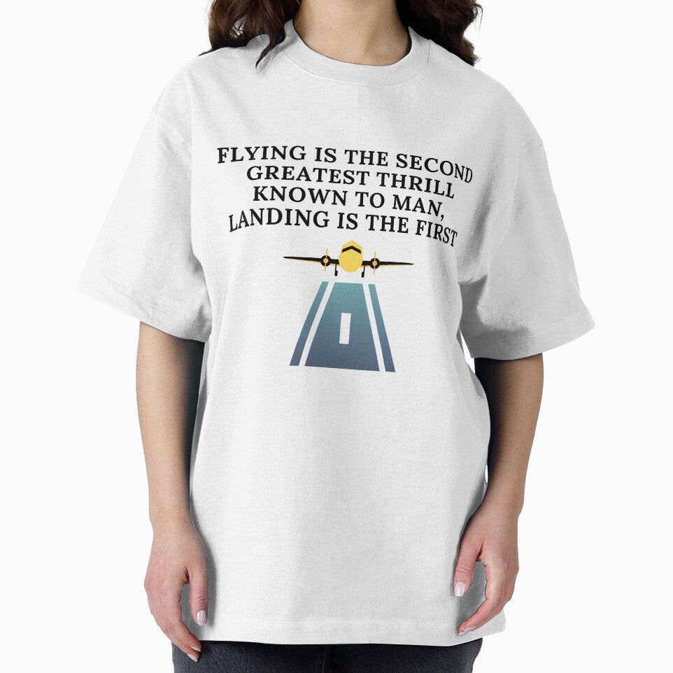 Flying is the second greatest thrill known to man, landing is the first by Corrie Mick