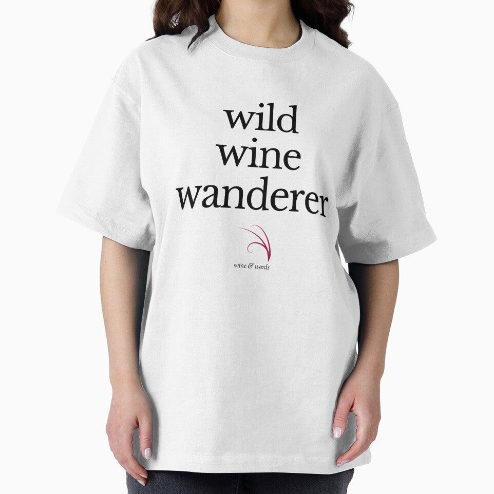 Wine quote wild wine wanderer by wineandwords