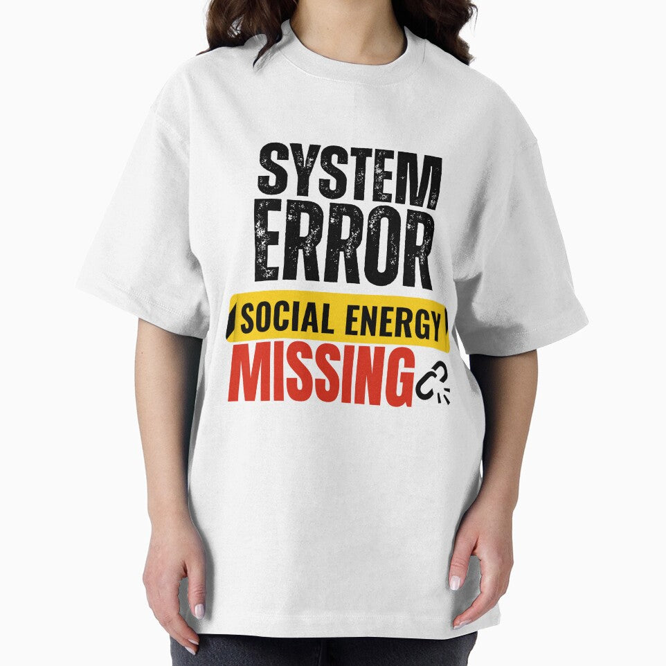 System Error Social Energy Missing ,Funny Office Humor Meme by DirectiveOffice