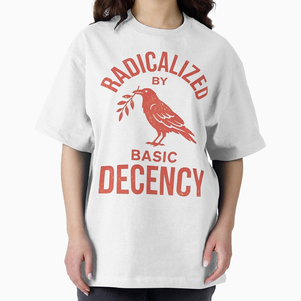 RADICALIZED BY BASIC DECENCY by turkey1200