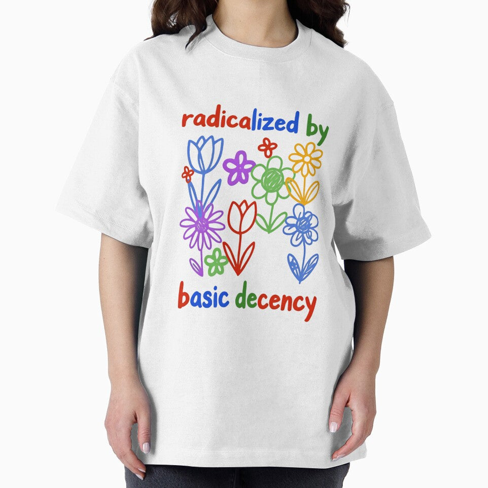 Radicalized By Basic Decency Equality Voice Strength Change by RetroMini2026