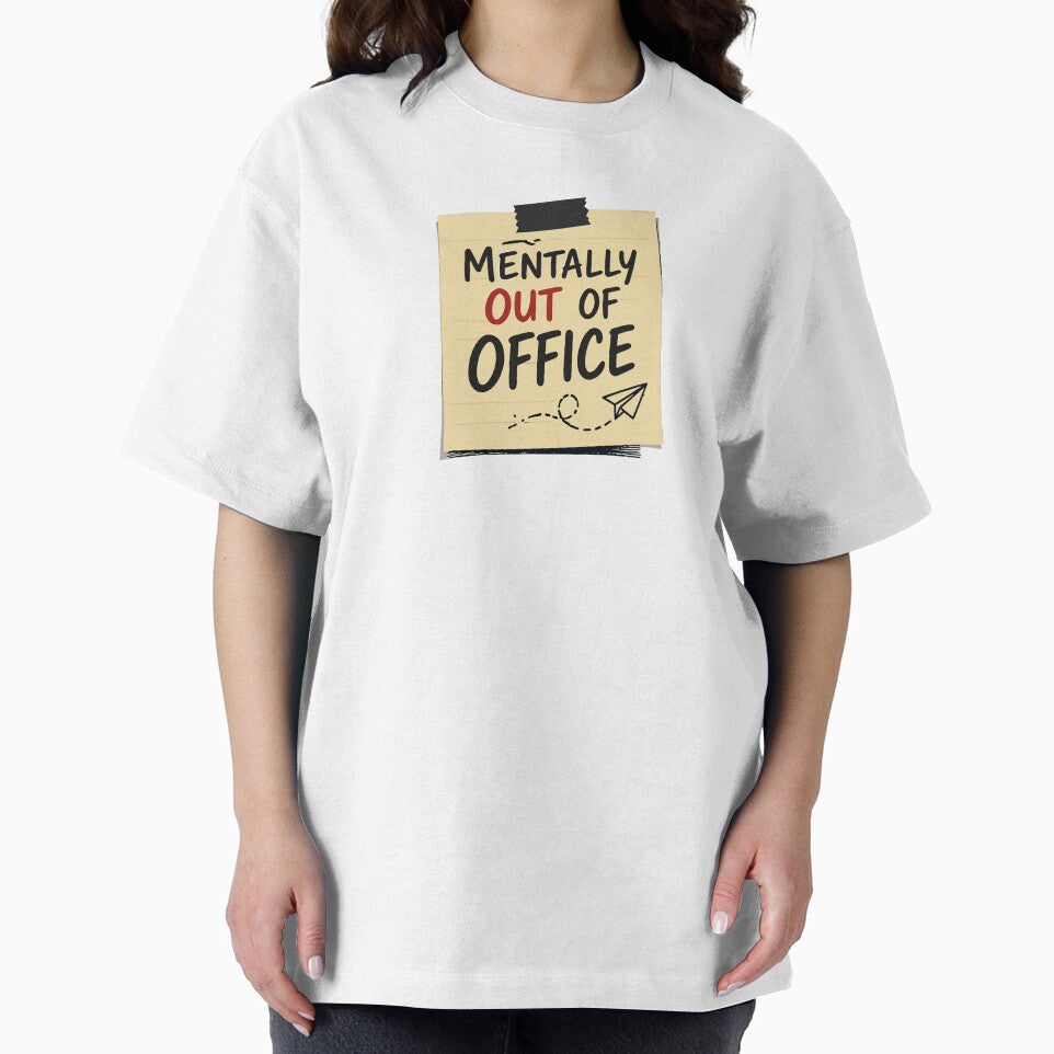 Mentally Out of Office – Funny Work Mood by Gift Phrase Studio