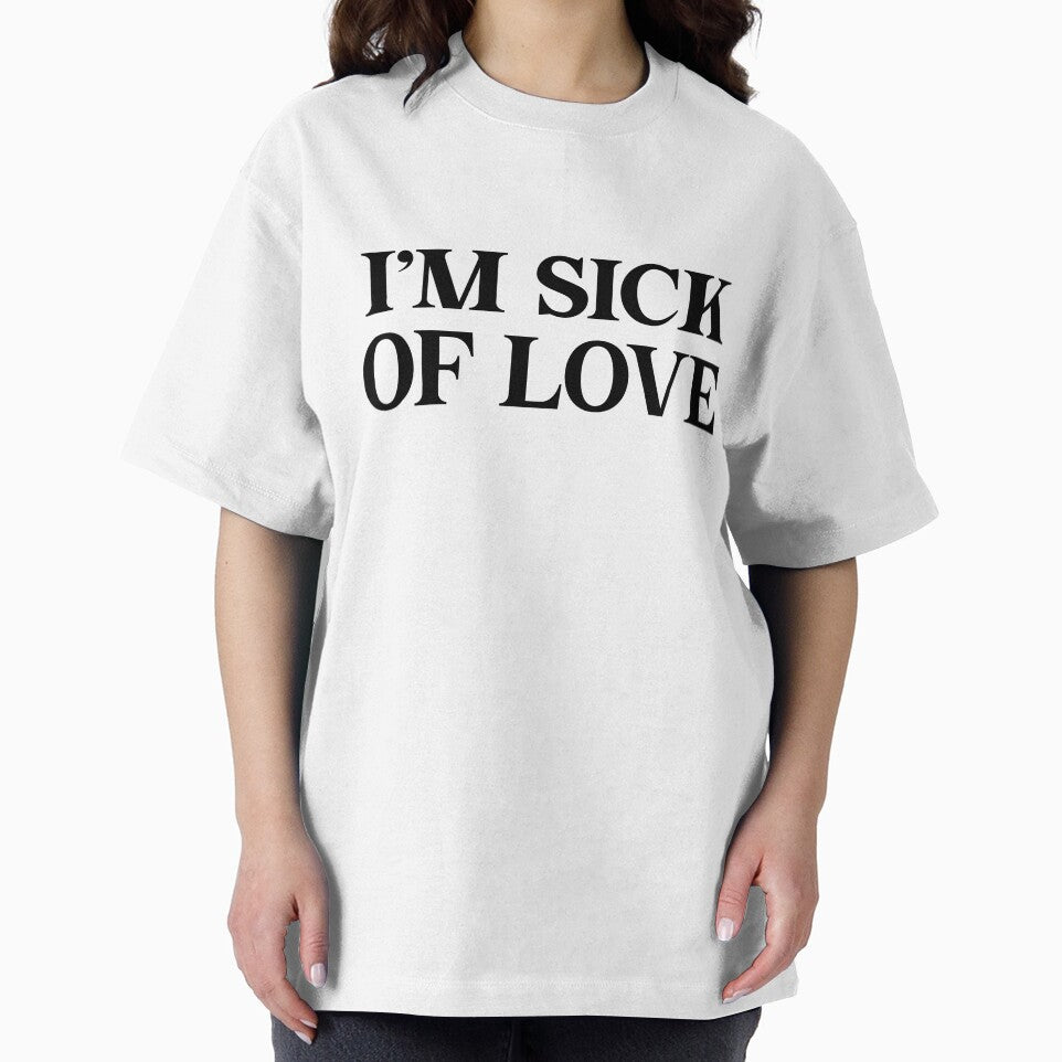 I’m Sick of Love Typography by Pia