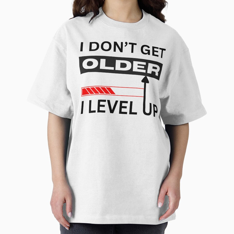 Level Up Mindset Never Gets Older by Pixeloft