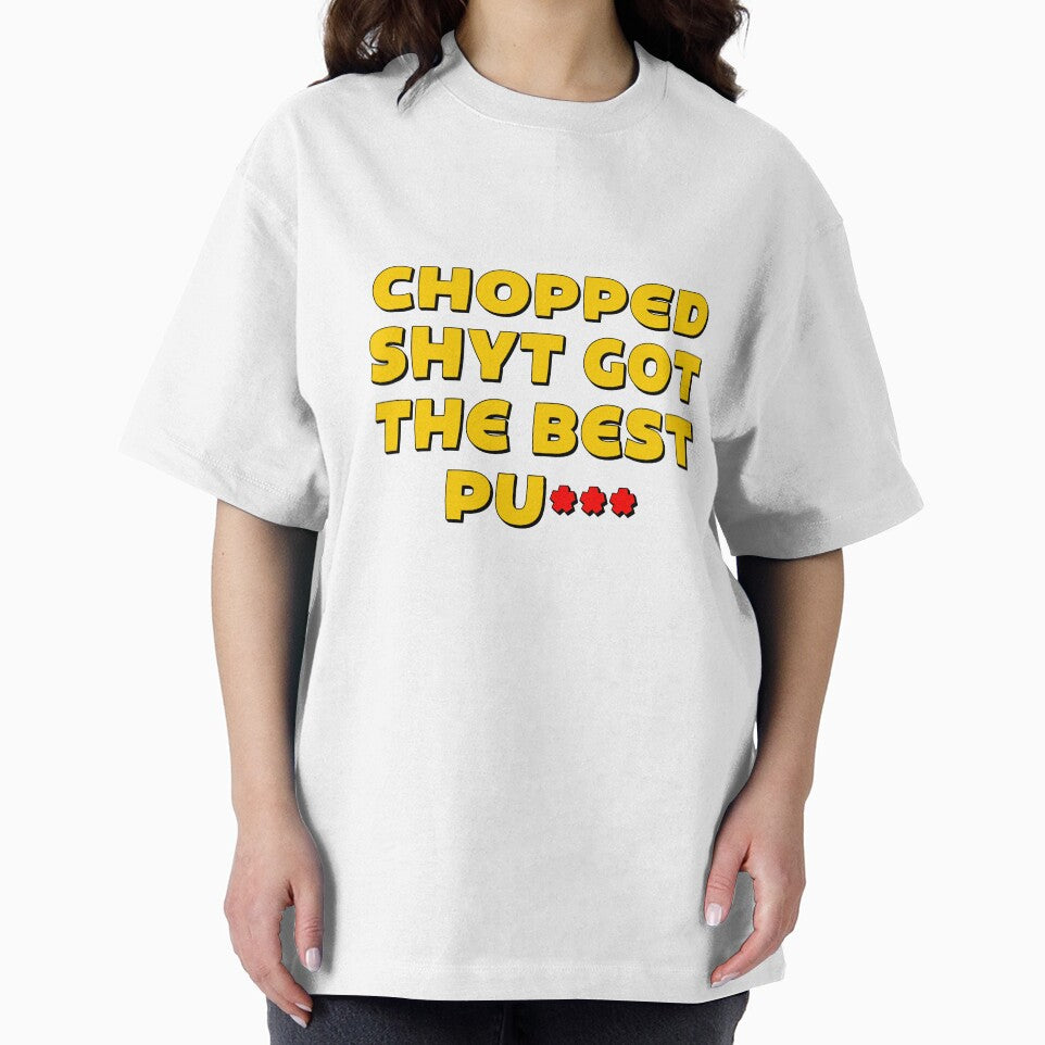 Chopped Shyt Got The Best P by Shooz34