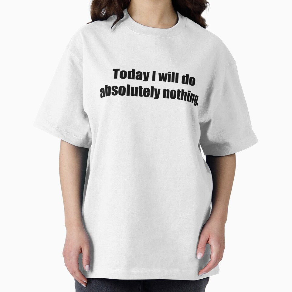 Today I will do absolutely nothing - Funny by lolalistic