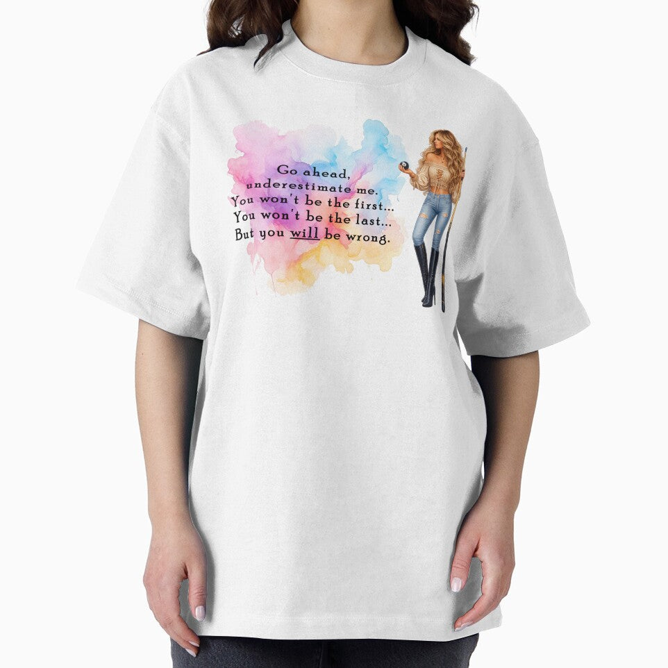 You Will Be Wrong by Dawne's Designs