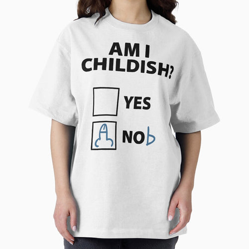 Am I Childish? by Angry Swan Designs