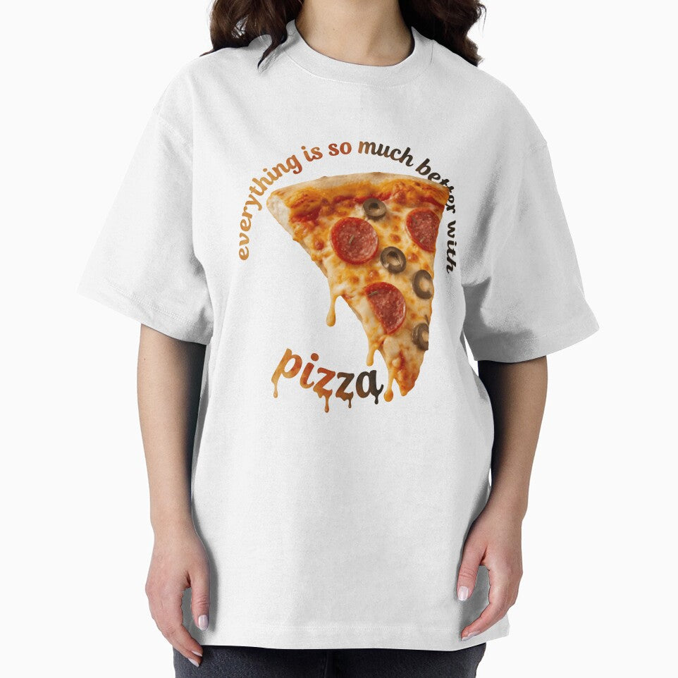 Everything Is So Much Better With Pizza Food Lover by RetroMini2026