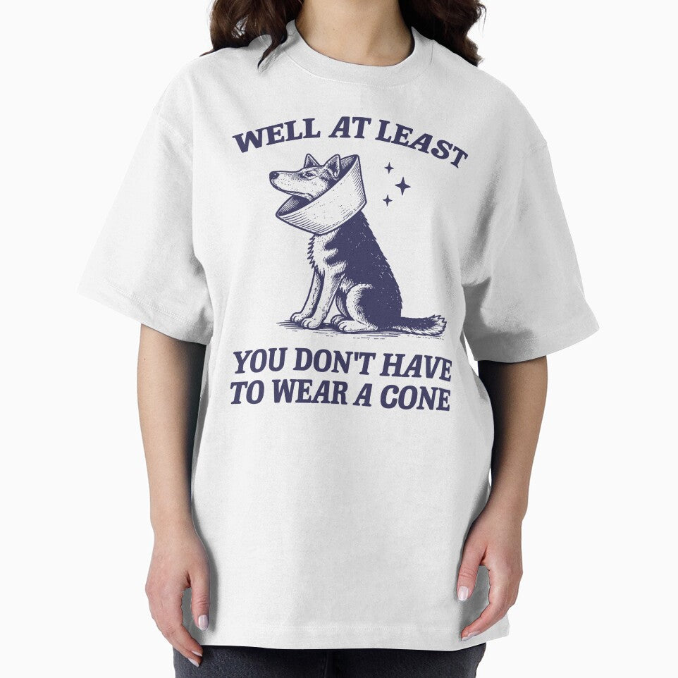 Funny Dog Get Well Gift - At Least You Don't Have to Wear a Cone! by borenclolahroy