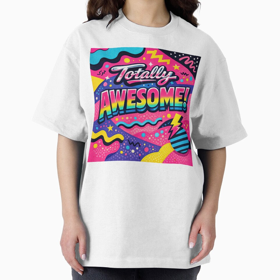Totally Awesome – Retro 80s Energy by ForeverPrintsOK