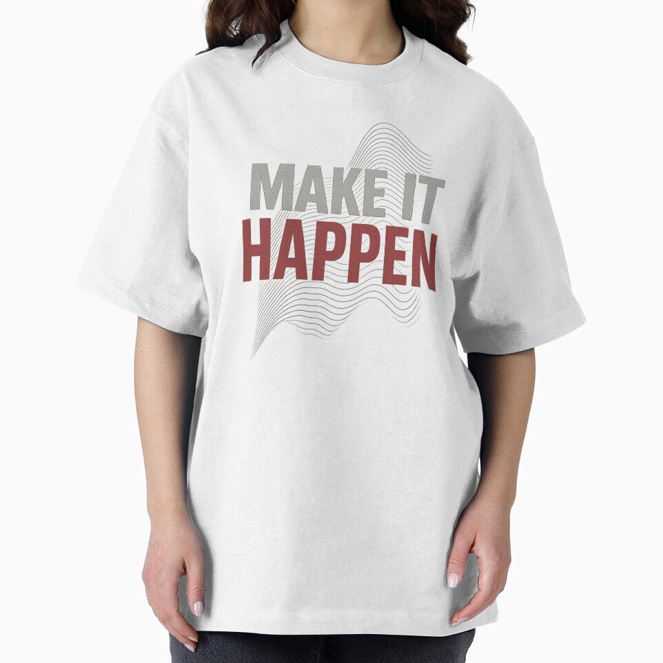 Make It Happen - Motivational Minimalist Design by NaniRm