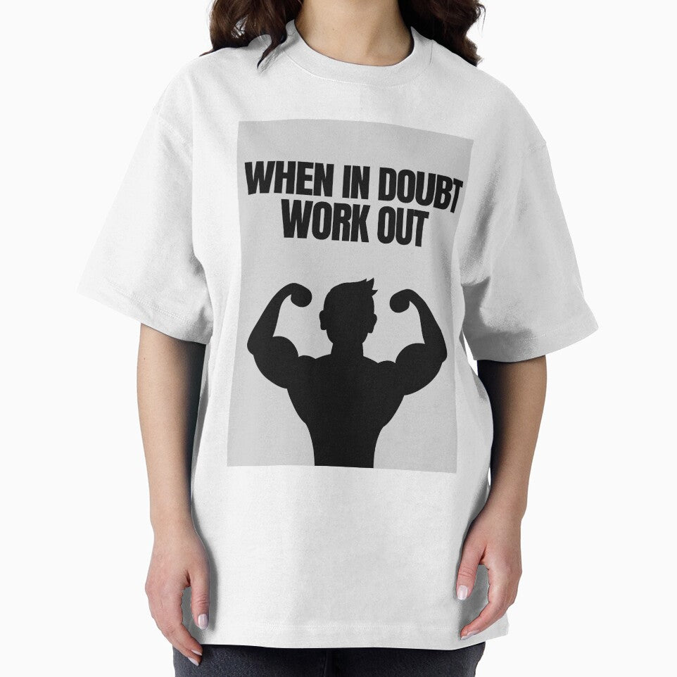 'When In Doubt, Work Out' Gym & Fitness Motivation by DailyDrive