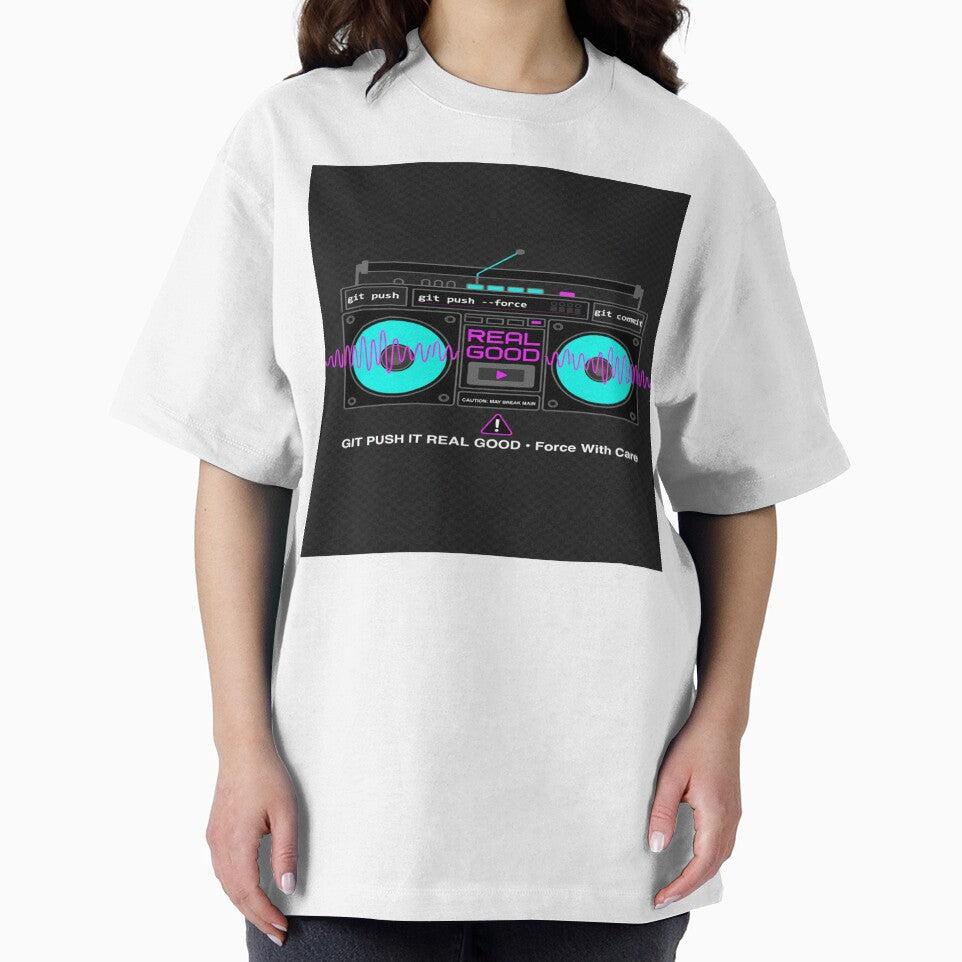 Git Push It Real Good – Force With Care by Syntix Gear | Syntax. Style. System.