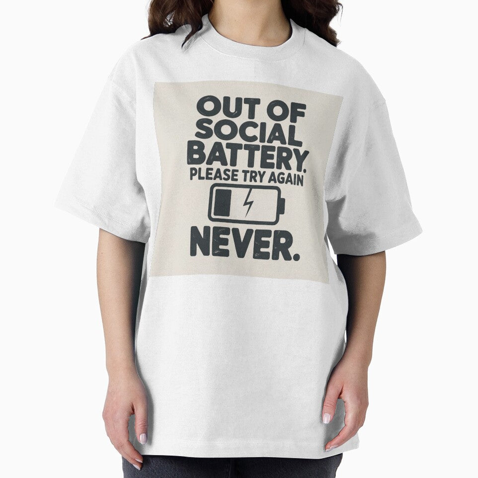 Out of Social Battery Please Try Again Never Funny Introvert Gift by LeftEarlyClub
