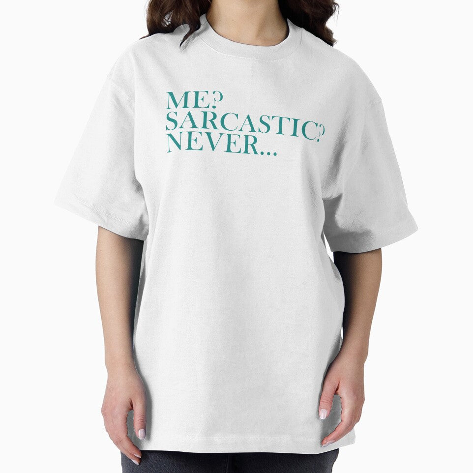 Me sarcastic never.... by FunnyEye