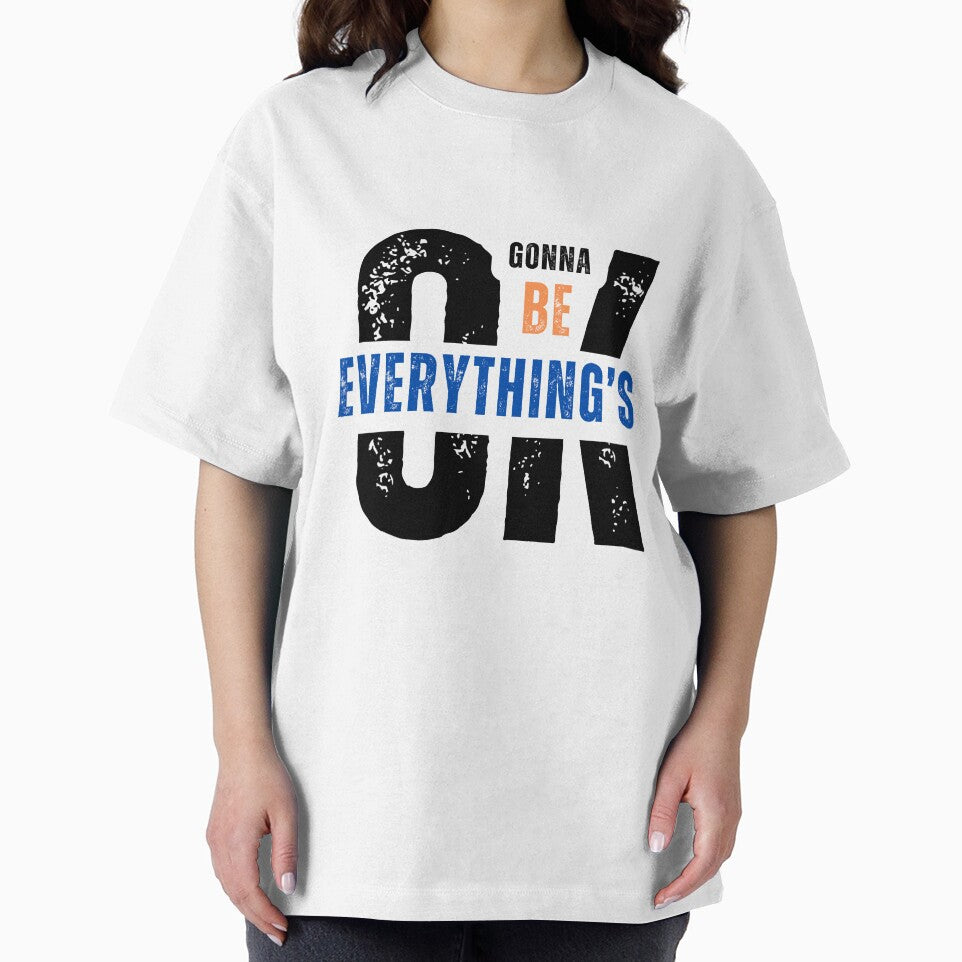 Everything's Gonna Be OK - Daily Inspiration by NaD8Zz