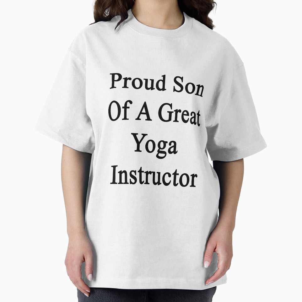 Proud Son Of A Great Yoga Instructor by supernova23