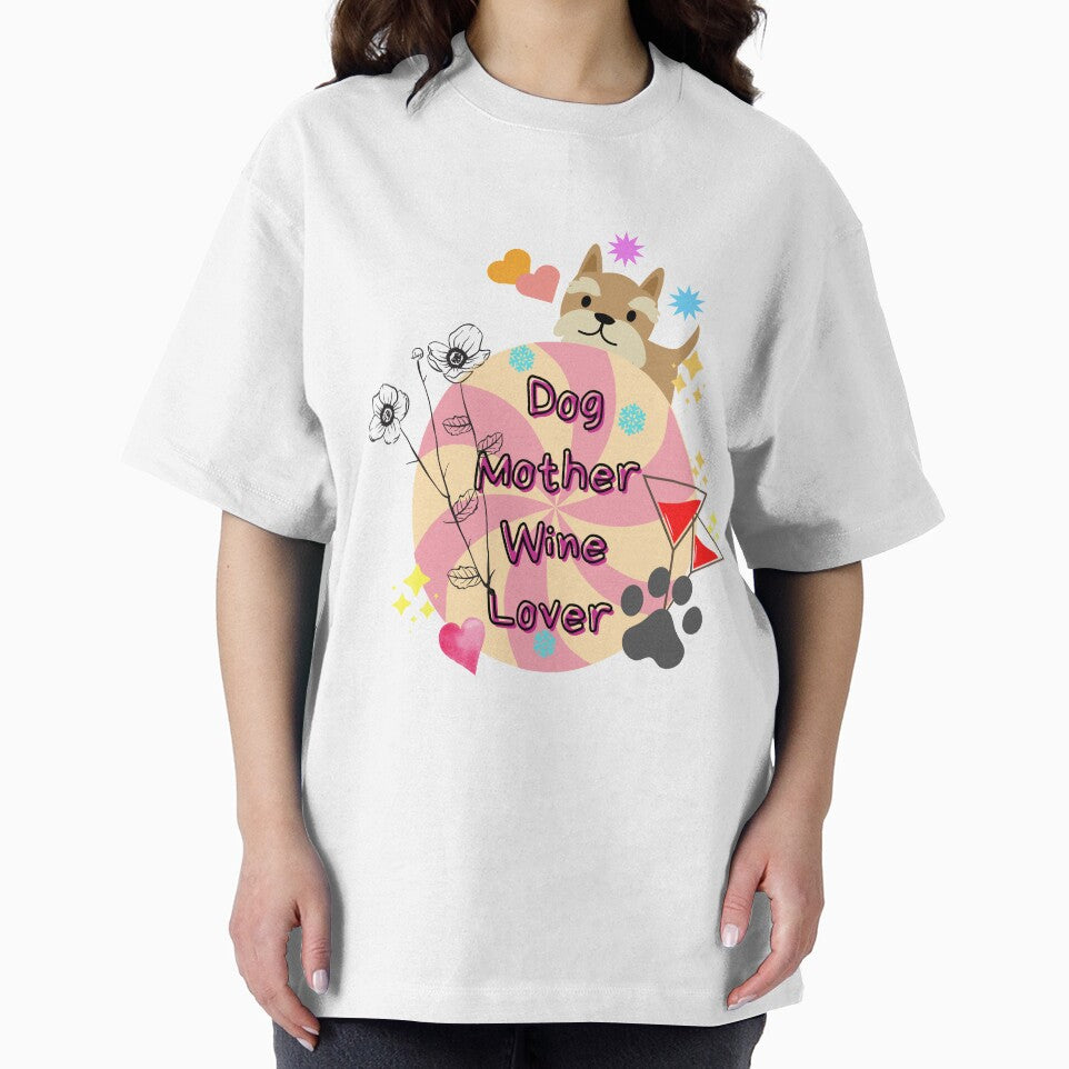 Dog Mother Wine Lover by dalypdesign