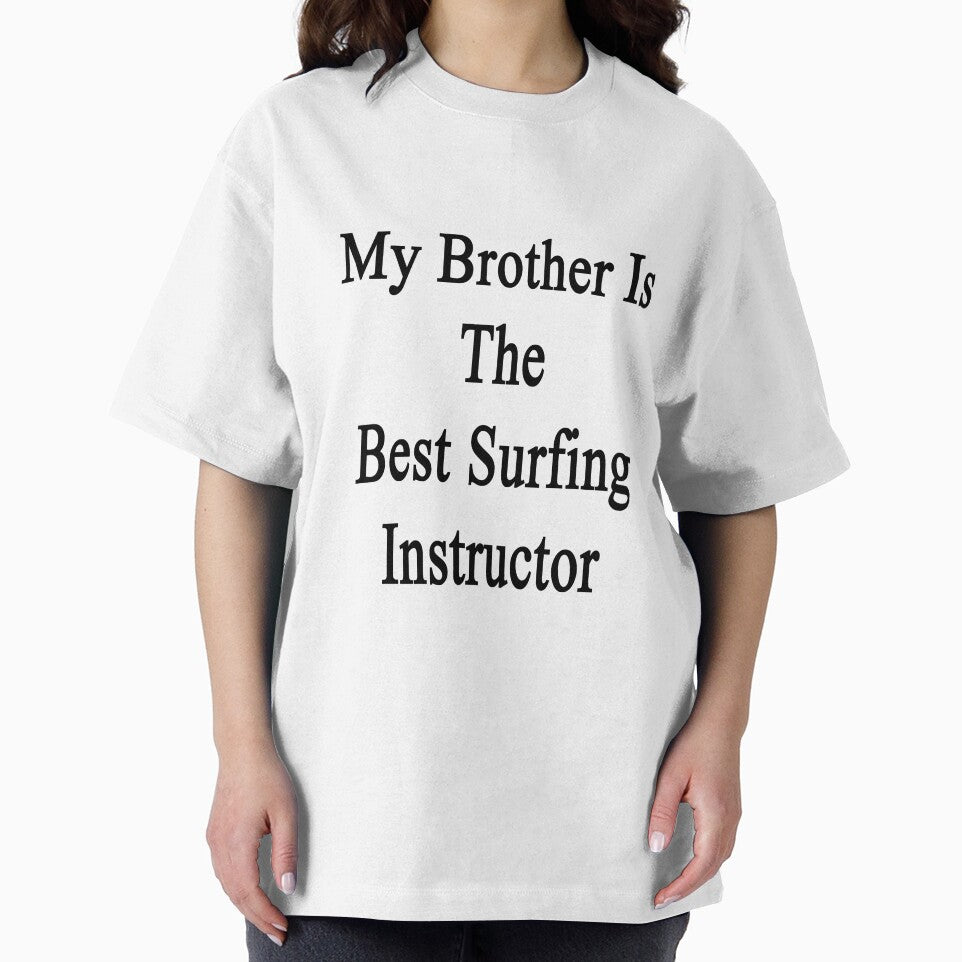 My Brother Is The Best Surfing Instructor by supernova23