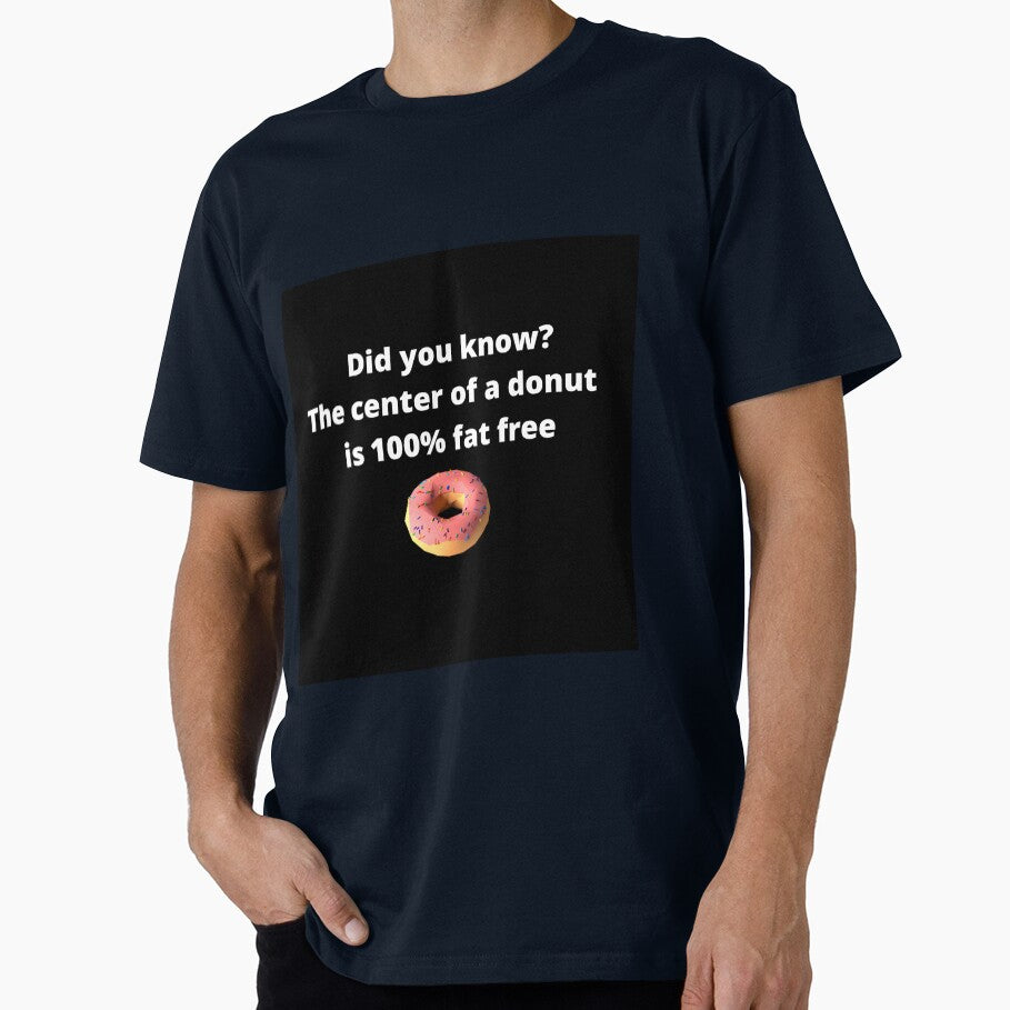 Did you know? the center of a donut is 100% fat free by leea1l