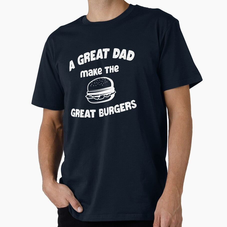 funny quote a great dad a great burger maker by tita74