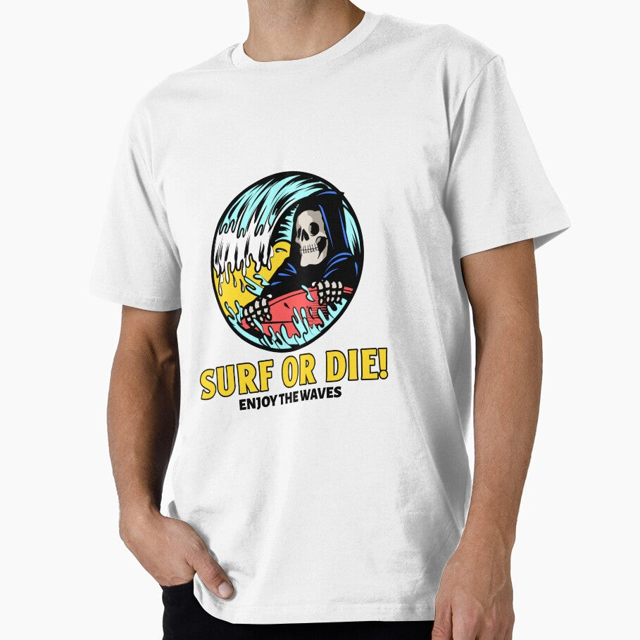 Surf or Die! Enjoy the Waves. by SP-Printable
