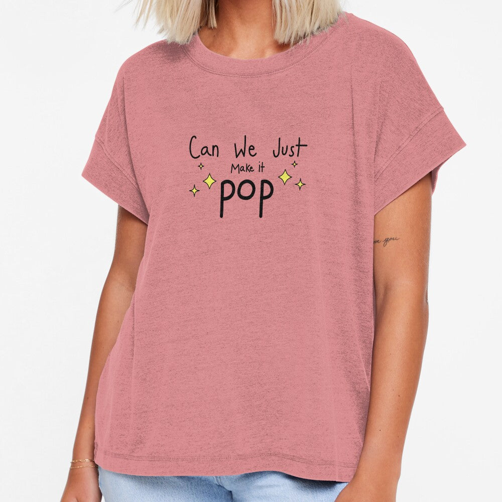 Just Make It Pop by Ctrl_Alt_Chaos