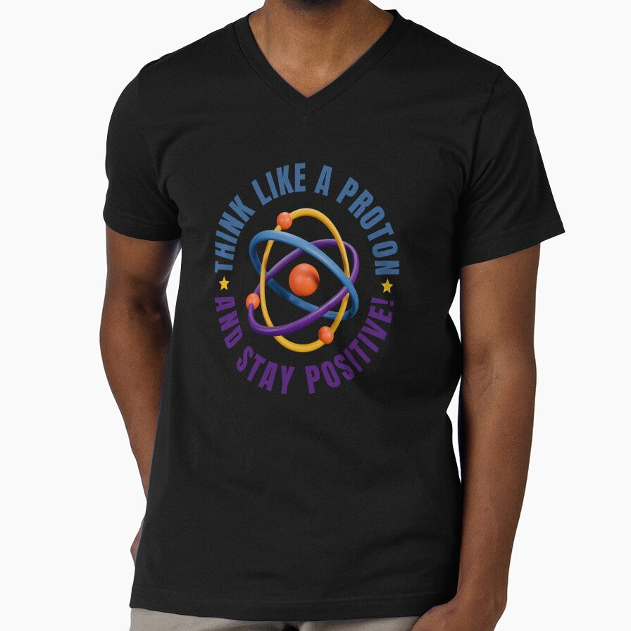 Think like a proton and stay positive by Light79