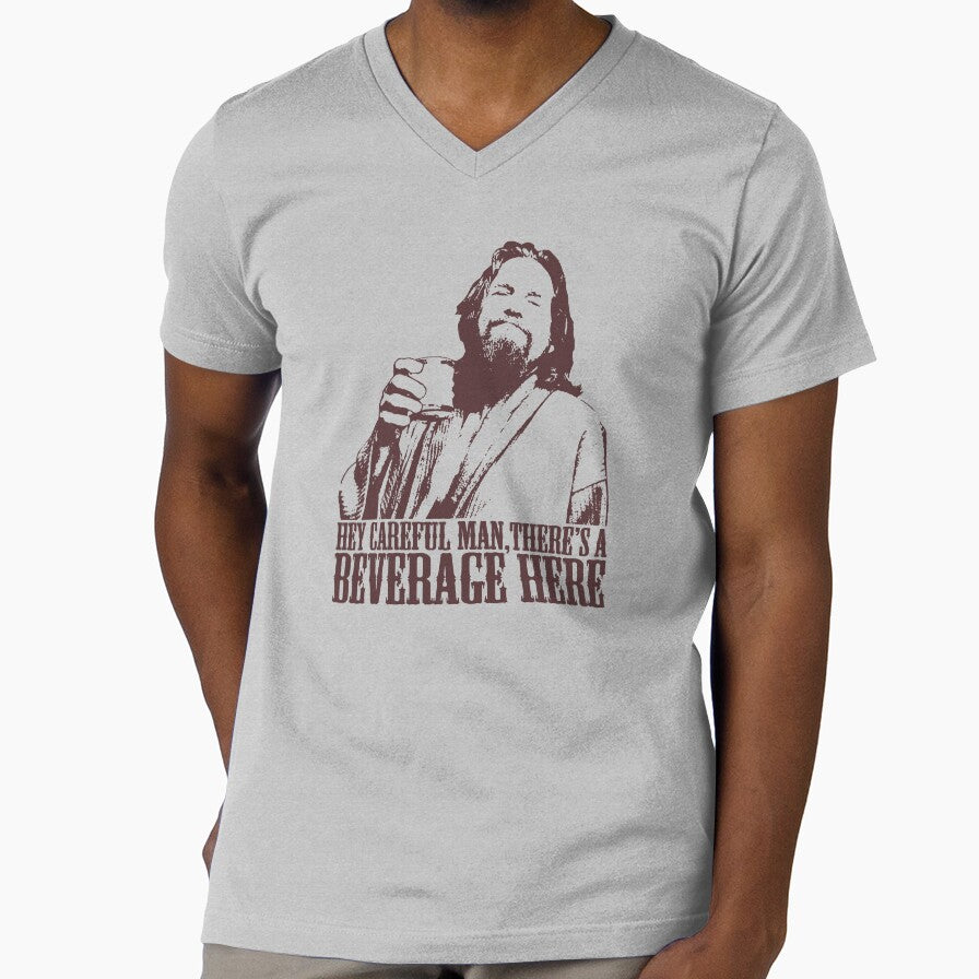 The Big Lebowski Careful Man There's A Beverage Here T-Shirt by theshirtnerd