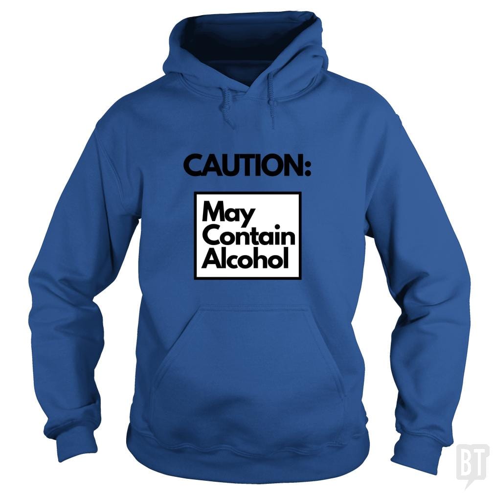 May Contain Alcohol Hoodie