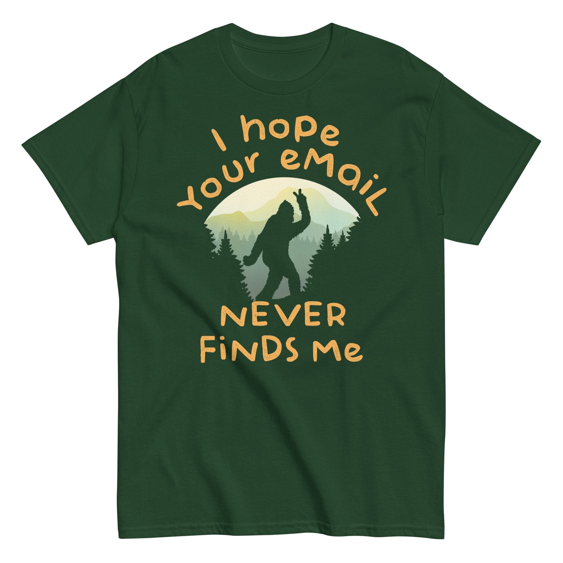 I Hope Your Email Never Finds Me Men's Classic Tee